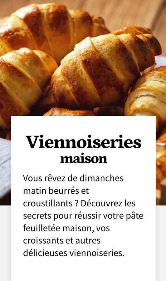 Atelier culinaire : viennoiseries maison